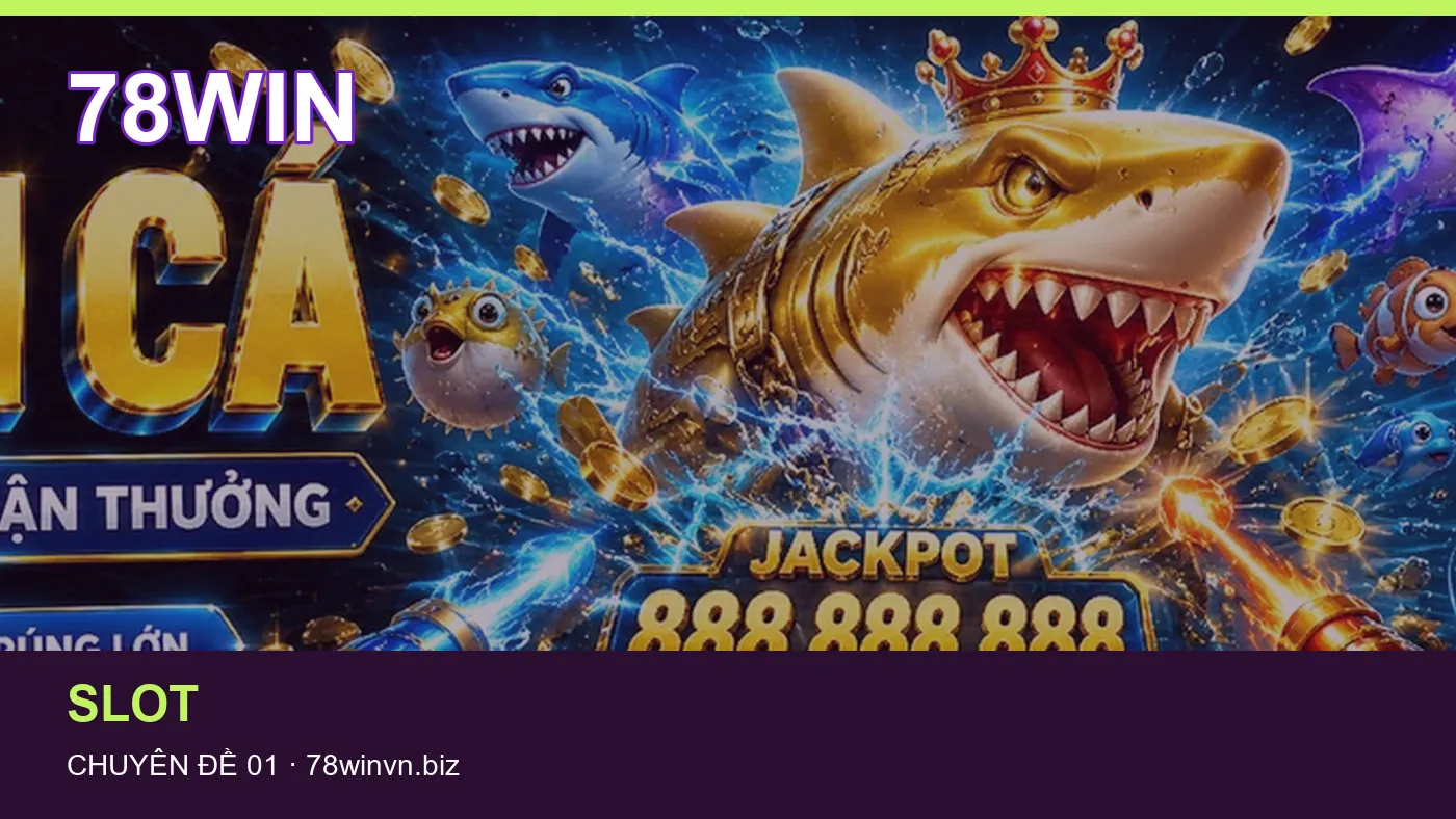 Trò chơi: những thuật ngữ cần hiểu khi tra cứu 78WIN