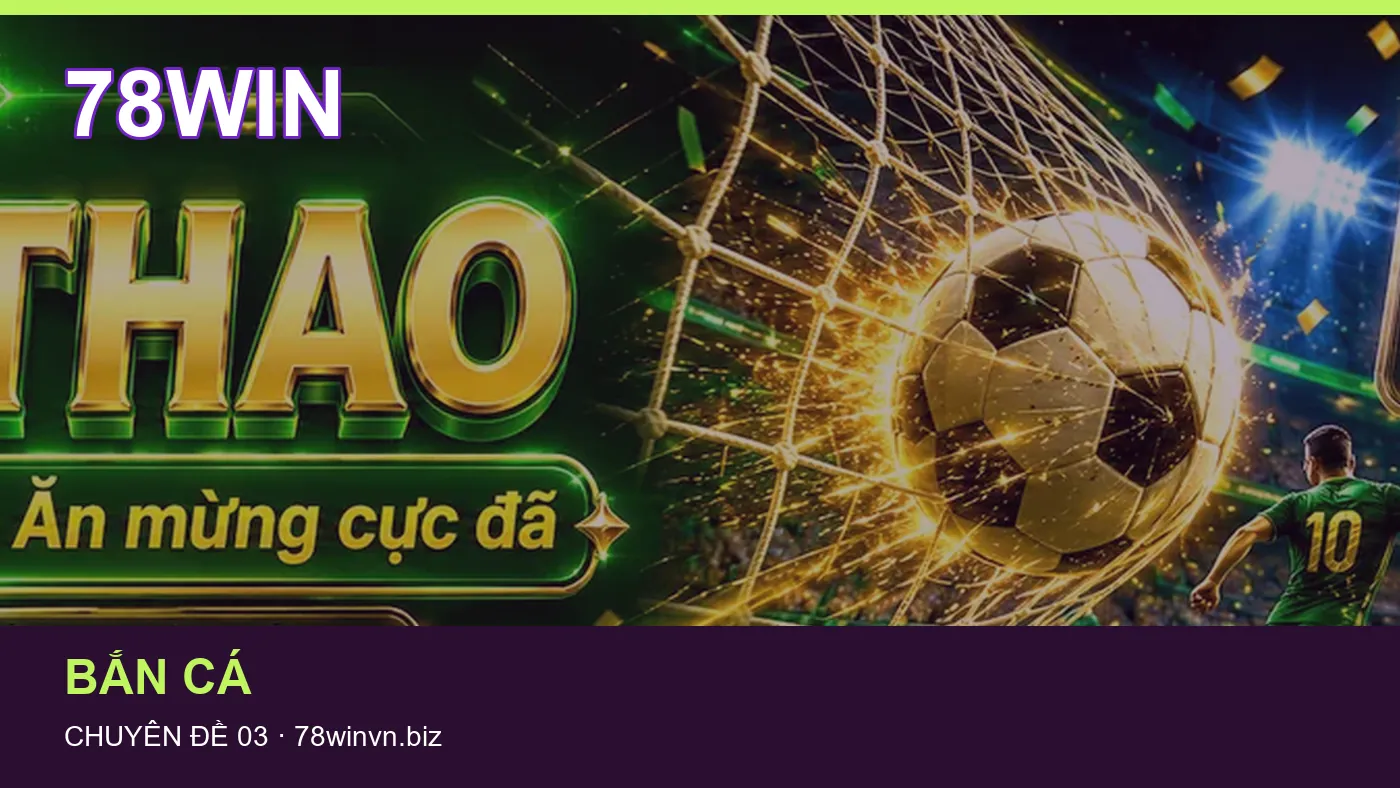 Cách bắt đầu đọc chuyên mục An toàn trên 78WIN
